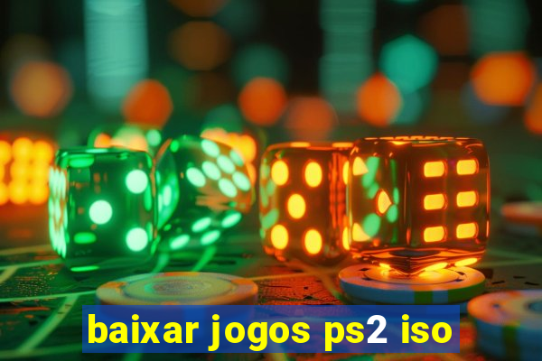 baixar jogos ps2 iso